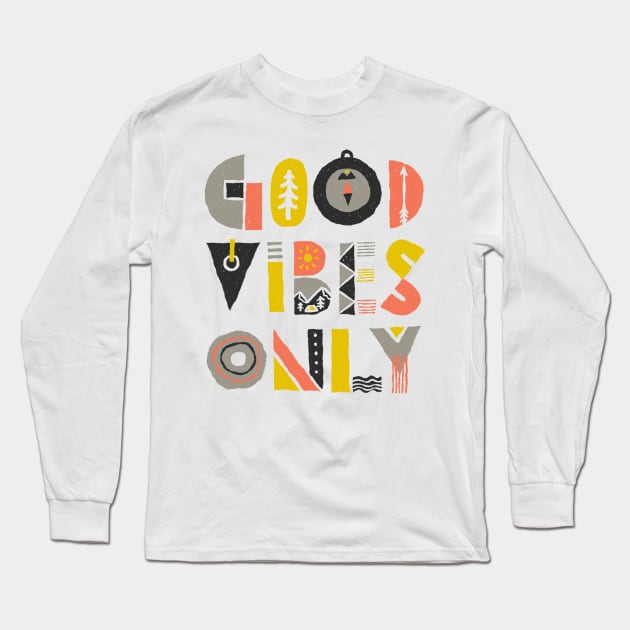 Good Vibes Only (for Light Color) Long Sleeve T-Shirt by quilimo